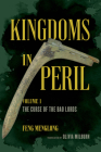 Kingdoms in Peril, Volume 1: The Curse of the Bao Lords Cover Image