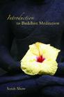 Introduction to Buddhist Meditation By Sarah Shaw Cover Image