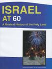 Israel at 60: A Musical History of the Holy Land By Hal Leonard Corp (Other) Cover Image