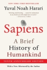 Sapiens [Tenth Anniversary Ed]: A Brief History of Humankind By Yuval Noah Harari Cover Image