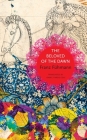 The Beloved of the Dawn (The German List) By Franz Fühmann, Isabel Fargo Cole  (Translated by), Sunandini Banerjee (Illustrator) Cover Image