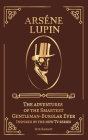 Arséne Lupin: The adventures of the Smartest Gentleman-Thief Ever Inspired by the new Tv series Cover Image