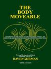 The Body Moveable: Single-volume (monochrome interior) Cover Image