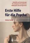 Erste Hilfe Für Die Psyche By Dietmar Hansch Cover Image