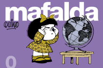 Mafalda 0 (Spanish Edition) By Quino Cover Image