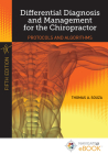 Differential Diagnosis and Management for the Chiropractor By Thomas A. Souza Cover Image