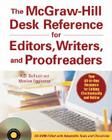 The McGraw-Hill Desk Reference for Editors, Writers, and Proofreaders(book + CD-Rom) [With CDROM] By K. D. Sullivan, Merilee Eggleston Cover Image