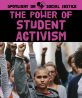 The Power of Student Activism By Danielle Haynes Cover Image