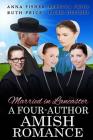 Married in Lancaster A Four-Author Amish Romance Cover Image