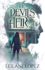 The Devil's Heir By Leilani Lopez Cover Image