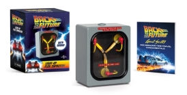 Back to the Future: Light-Up Flux Capacitor: With Sound! (RP Minis) By Adam Beechen Cover Image