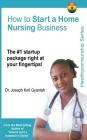 How to Start a Home Nursing Business Cover Image