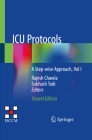 ICU Protocols: A Step-Wise Approach, Vol I Cover Image