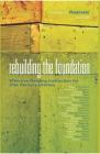 Rebuilding the Foundation: Effective Reading Instruction for 21st Century Literacy Cover Image