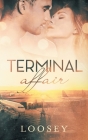 Terminal Affair By Loosey Cover Image