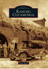 Rancho Cucamonga (Images of America) By Paula Emick Cover Image