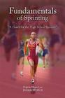 Fundamentals of Sprinting By Eugene Shane Lee and Jeremiah Whitfield Cover Image