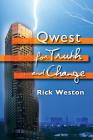 Qwest for truth...and change By Rick Weston Cover Image