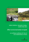 Effort environnemental et équité; Les politiques publiques de l'eau et de la biodiversité en France (Ecopolis #34) Cover Image