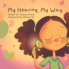 My Hearing, My Way Cover Image