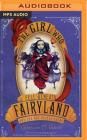 The Girl Who Fell Beneath Fairyland and Led the Revels There Cover Image