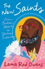 The New Saints: From Broken Hearts to Spiritual Warriors Cover Image