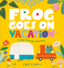 Frog Goes on Vacation By Carly Gledhill, Carly Gledhill (Illustrator) Cover Image