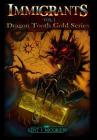 Immigrants: Dragon Tooth Gold - Volume 1 By Kent J. McGrew, Ann Ayliffe Tahtim (Editor), Sue Cummins Lorreta (Editor) Cover Image