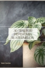 30 Tips for Peperomia Watermelon: Plant Guide By Sergy Savosh Cover Image