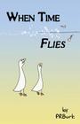 When Time Flies By Penny Ross Burk Cover Image