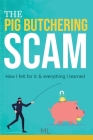 The Pig Butchering Scam: How I fell for it & everything I learned Cover Image
