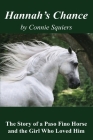 Hannah's Chance By Connie Squiers Cover Image