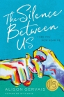 The Silence Between Us Cover Image