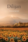 Dilijan: A story of survival Cover Image