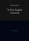 *A New English Grammar By Jeff Dolven Cover Image