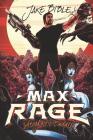 Max Rage: Intergalactic Badass! By Jake Bible Cover Image
