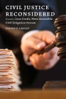 Civil Justice Reconsidered: Toward a Less Costly, More Accessible Litigation System Cover Image