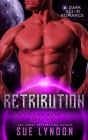 Retribution: A Dark Sci-Fi Romance By Sue Lyndon Cover Image