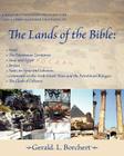 The Lands of the Bible: Israel, the Palestinian Territories, Sinai & Egypt, Jordan, Notes on Syria and Lebanon, Comments on the Arab-Israeli W Cover Image