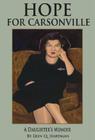 Hope for Carsonville: A Daughter's Memoir Cover Image