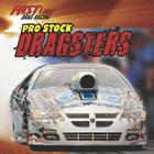 Pro Stock Dragsters (Fast Lane: Drag Racing) By Tyrone Georgiou Cover Image
