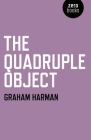 The Quadruple Object By Graham Harman Cover Image