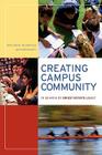 Creating Campus Community: In Search of Ernest Boyer's Legacy By William M. McDonald (Editor) Cover Image