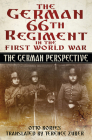 The German 66 Regiment First World War: The German Perspective Cover Image