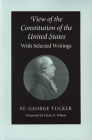 View of the Constitution of the United States By St George Tucker Cover Image