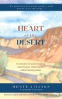 Heart of the Desert: A collection of poetic healing, searching for meaning, and rediscovering peace Cover Image