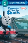 Thomas and the Shark (Thomas & Friends) (Step into Reading) By Rev. W. Awdry, Richard Courtney (Illustrator) Cover Image