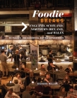 Foodie Breaks: England, Scotland, Northern Ireland, and Wales: 25 places, 250 essential eating experiences Cover Image