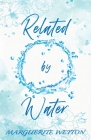 Related By Water Cover Image