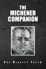 The Michener Companion By Sue Binkley Tatem Cover Image